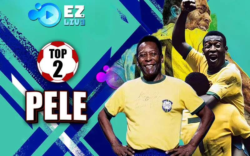 Pele giữ vị trí thứ 2 trong danh sách cầu thủ vĩ đại nhất thế giới