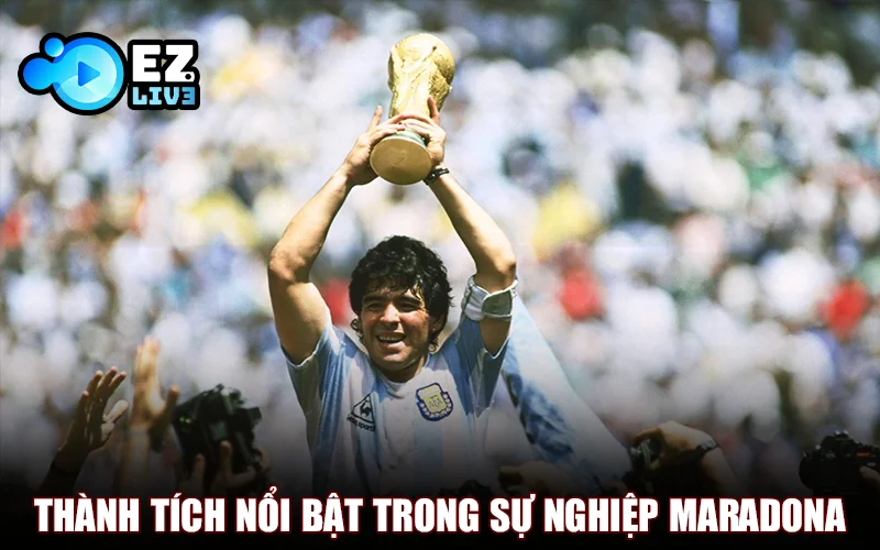 Thành tích nổi bật trong sự nghiệp Maradona